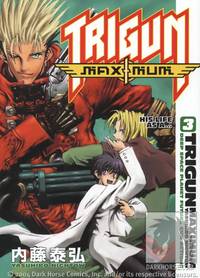Trigun Maximum 3: His Life as a...