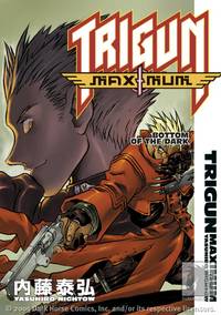 Trigun Maximum 4: Bottom of the Dark