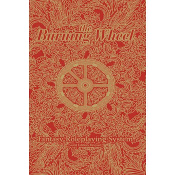Burning Wheel RPG Gold Edition Revised