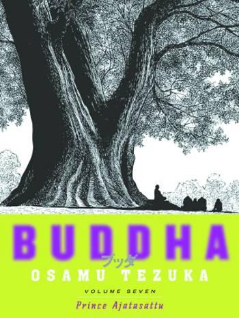 Tezuka's Buddha 7: Prince Ajatasattu