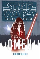 Star Wars Fate of the Jedi 2: Omen