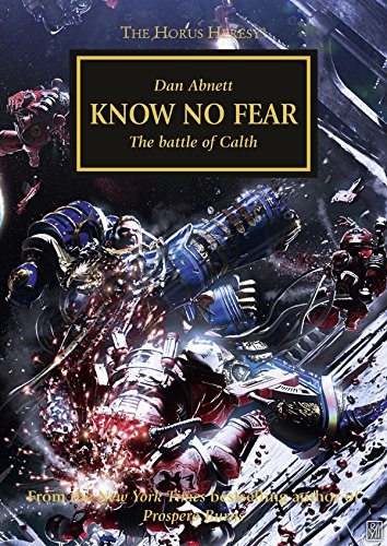 Horus Heresy 19: Know No Fear (pb)