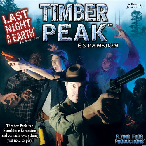 Last Night on Earth: Timber Peak lis�osa