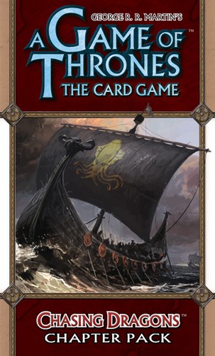 Game of Thrones LCG - Chasing Dragons (lis�osa)