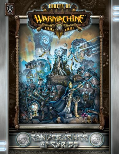 Forces of WARMACHINE: Convergence of Cyriss (SC)