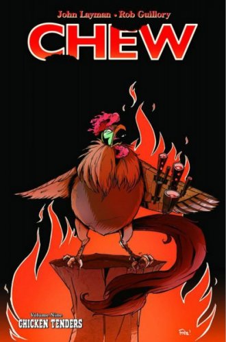 Chew: Vol. 9 - Chicken Tenders