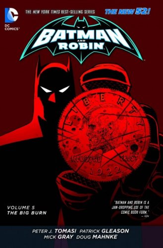 Batman & Robin 5: The Big Burn
