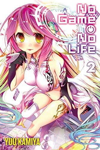 No Game, No Life: Light Novel 2