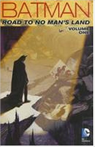 Batman: Road to No Man's Land 1