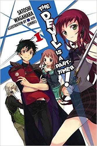 The Devil Is A Part-Timer! Light Novel 01