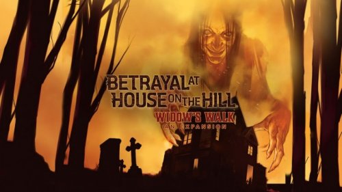 Betrayal at House on the Hill: Widow's Walk