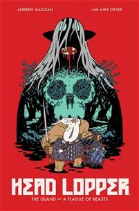 Head Lopper: 01 - The Island or a Plague of Beasts