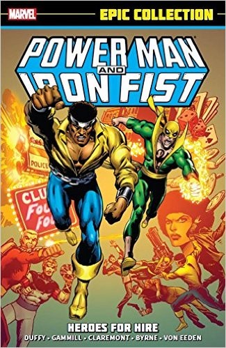 Power Man and Iron Fist Epic Collection: Heroes for Hire
