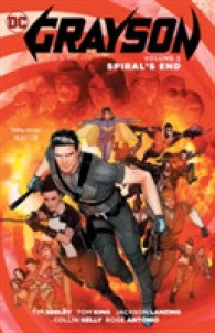 Grayson: Volume 5 - Spirals's End