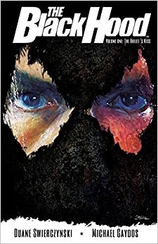 The Black Hood: The Bullet's Kiss Vol. 1