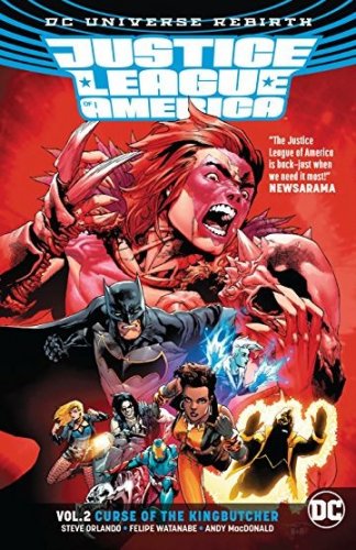 Justice League of America: vol 2 Curse of the Kingbutcher