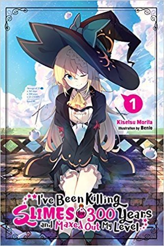 I've Been Killing Slimes 300 Years Novel 1