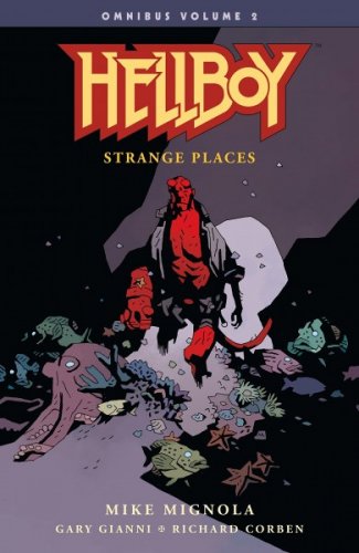 Hellboy Omnibus 2: Strange Places