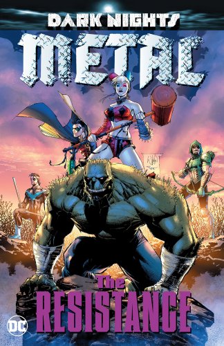 Dark Nights: Metal - The Resistance