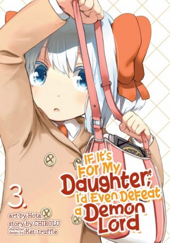 If It's for My Daughter, I'd Even Defeat a Demon Lord 3