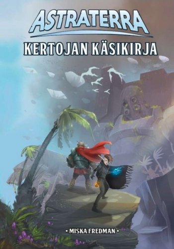 Astraterra 2: Kertojan k�sikirja (HC)