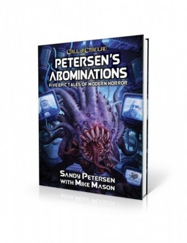Call of Cthulhu RPG: Petersen's Abominations