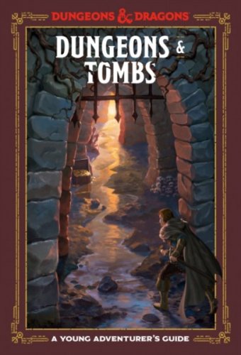 D&D 5th Edition: Young Adventurer's Guide - Dungeons & Tombs (HC)