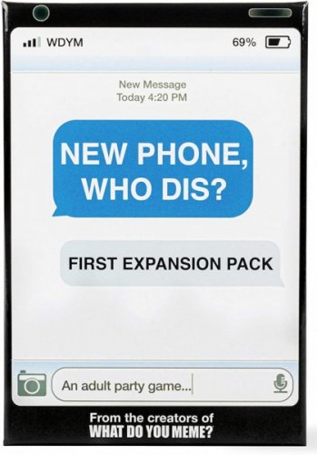 New Phone, Who Dis? First Expansion