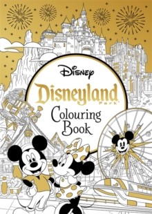 V�rityskirja: Disneylands Parks Colouring Book