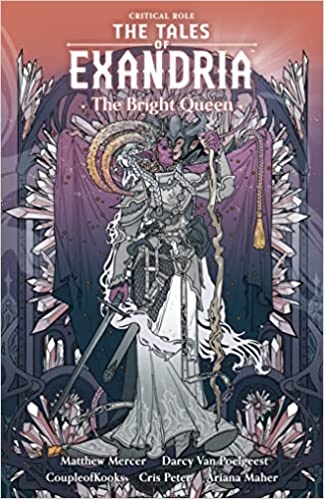 Critical Role: Tales of Exandria 1 -Bright Queen