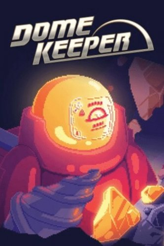 Dome Keeper (EMAIL - ilmainen toimitus)
