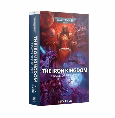 Dawn of Fire: The Iron Kingdom (pb)