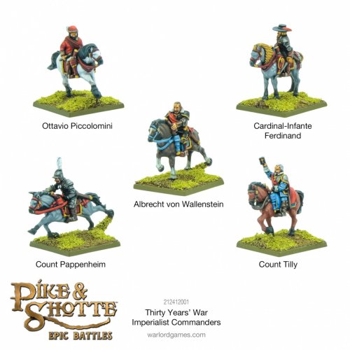 Pike & Shotte Epic Battles - 30 Years War Imperialist Commanders