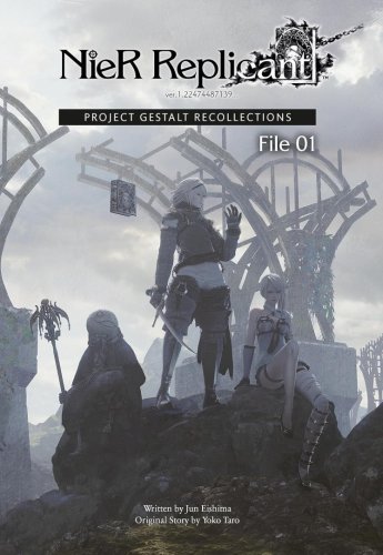 Nier Replicant Ver.1.22474487139: Project Gestalt Recollections -File 01