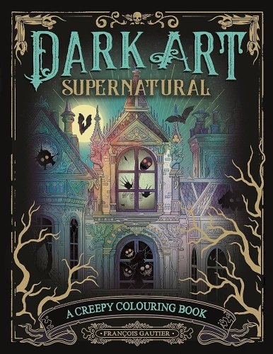 V�rityskirja: Dark Art Supernatural - A Creepy Colouring Book