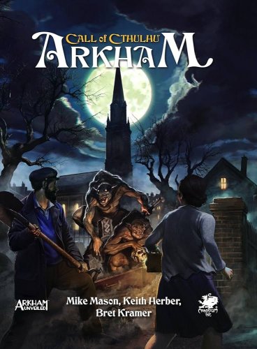 Call of Cthulhu RPG: H. P. Lovecraft's Arkham