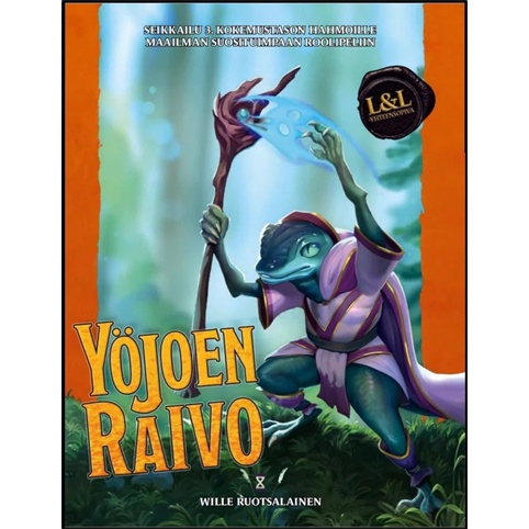 Legendoja & Lohik��rmeit�: Y�joen Raivo