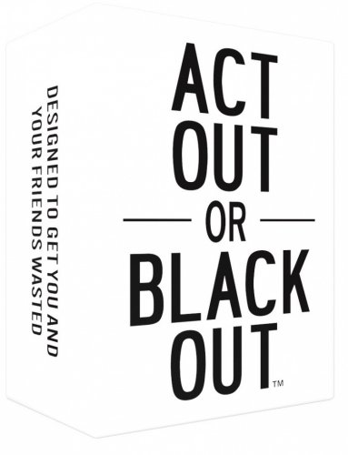 Do Or Drink Act Out Or Blackout