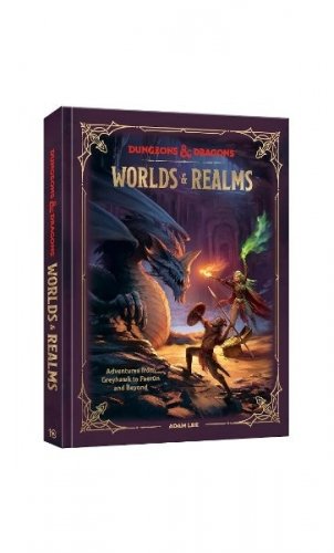 Dungeons & Dragons Worlds & Realms : Adventures from Greyhawk to Faerun and Beyond