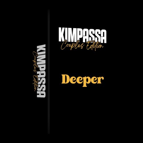 Kimpassa: Couples Edition - Deeper