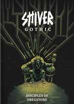 Shiver Gothic: Disciples Of Dregstone