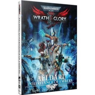 Warhammer 40K Wrath & Glory RPG: Aeldari - Inheritance of Embers