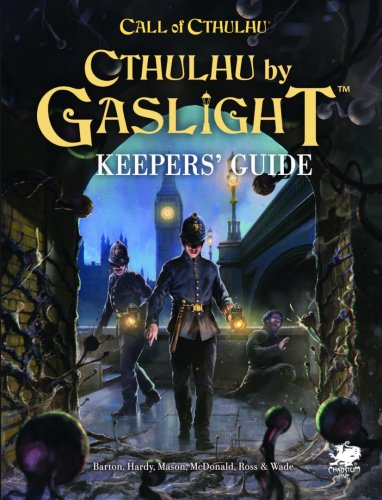 Call of Cthulhu RPG: Cthulhu By Gaslight - Keeper's Guide (HC)