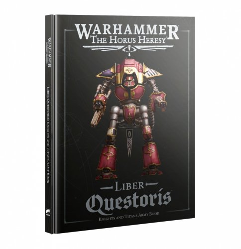 Horus Heresy: Liber Questoris - Knights and Titans Army Book