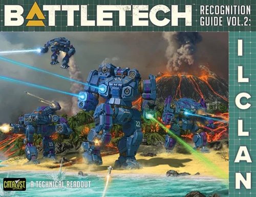 Battletech: Recognition Guide Vol. 2 Ilclan