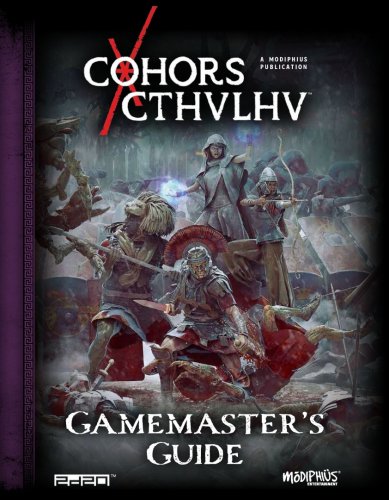 Cohors Cthulhu RPG: Gamesmasters Guide
