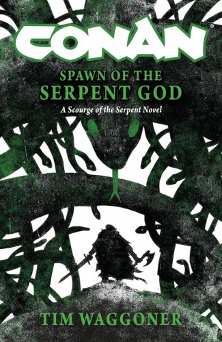 Conan: Spawn of the Serpent God (HB)