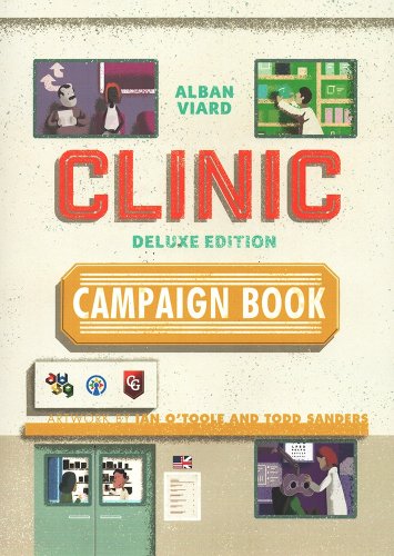 Clinic Campaign Book: Deluxe Edition