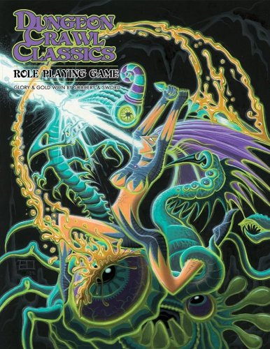 Dungeon Crawl Classics: Core Rulebook (Erol Otis Cover)