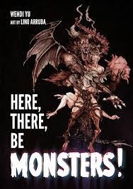 Here There be Monsters